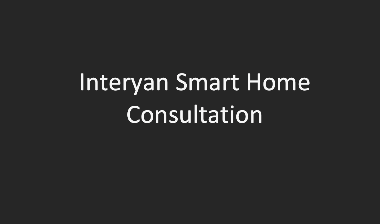 Interyan Smart Home Consultation